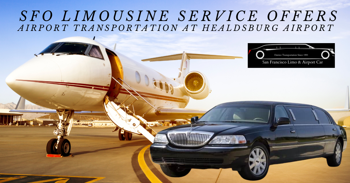 SFO-Limousine-Service-offers-airport-transportation-at-Healdsburg-Airport.