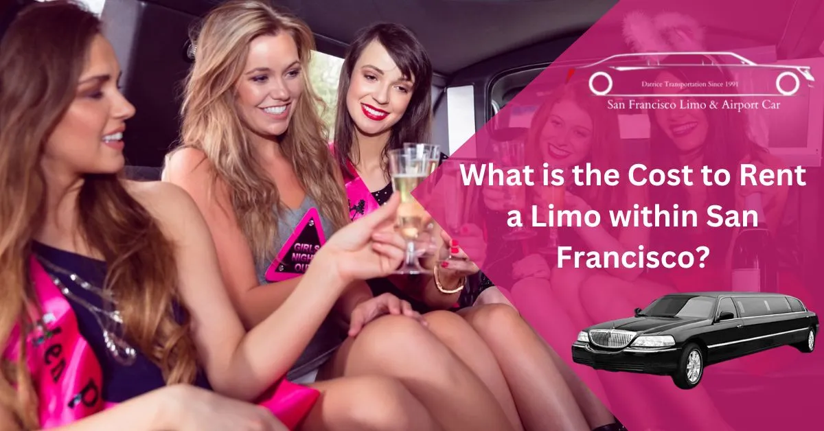 what is the cost to rent a limo within san francisco